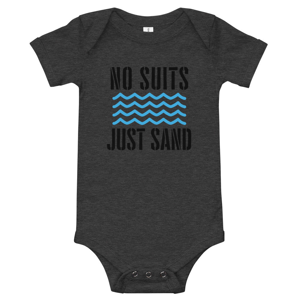 Baby No Suits Just Sand Onesie