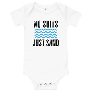 Baby No Suits Just Sand Onesie